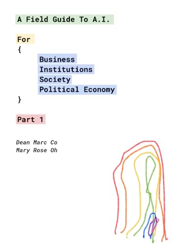 A Field Guide to A.I.
