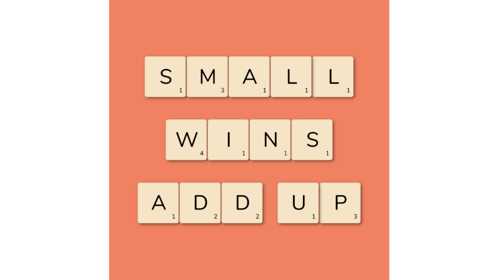 Small wins add up